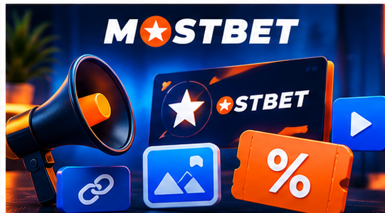 Mostbet серіктестеріне арналған жарнамалық құралдар мен материалдар